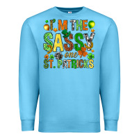 Ocean Blue I'm the sassy one St. Patrick's Premium Sweatshirt - HowdyJamesFarm