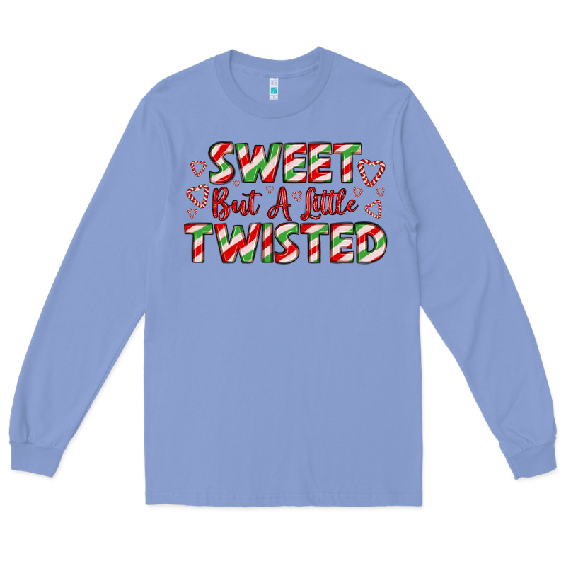 Sweet But A Little Twisted Long Sleeve Tee by LillyAllenDesigns | Teevron