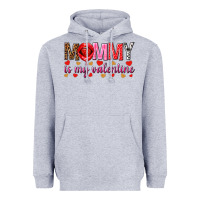 Heather Grey Mommy is my valentine mother's day Heavyweight Hoodie - HowdyJamesFarm