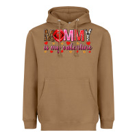 Toasted Coconut Mommy is my valentine mother's day Heavyweight Hoodie - HowdyJamesFarm