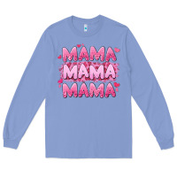 Colony Blue mama mama mama valentine's day Long Sleeve Tee - LillyAllenDesigns