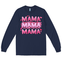 Navy mama mama mama valentine's day Long Sleeve Tee - LillyAllenDesigns