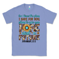 Colony Blue for i know the plans i have for you plans to give you hope and a futur Classic Tee - JahusDesignShop