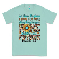For I Know The Plans I Have For You Plans To Give You Hope And A Futur Classic Tee | Teevron
