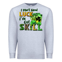 Heather Grey I don't need luck i've got skill Premium Sweatshirt - CowGirlArtShop