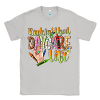 Moon Dust rockin that daycare life Classic Tee - NancyCooperArtShop