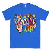 True Royal rockin that daycare life Classic Tee - NancyCooperArtShop