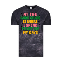 At The Dance Studio Is Where I Spend  Most Of My D Vintage Tee | Teevron