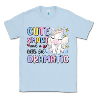 Dusty Blue cute smart and a little bit dramatic Classic Tee - MaliasSmallBusiness