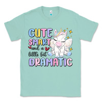 Seafoam cute smart and a little bit dramatic Classic Tee - MaliasSmallBusiness