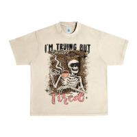 Sandshell im trying but tired Urban Heavy Tee - MaliasSmallBusiness
