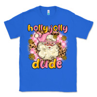 True Royal holly jolly dude Classic Tee - MaliasSmallBusiness
