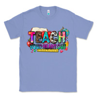 Colony Blue teach your heart out Classic Tee - NancyCooperArtShop
