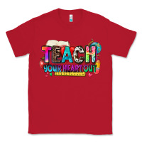 Red teach your heart out Classic Tee - NancyCooperArtShop