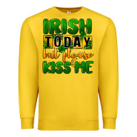 Lemon Irish today but please kiss me Premium Sweatshirt - CowGirlArtShop