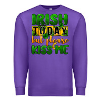 Purple Irish today but please kiss me Premium Sweatshirt - CowGirlArtShop