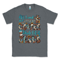 Charcoal Heather all i need is a little bit of coffee and o whole lot of jesus Classic Tee - JahusDesignShop