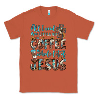 Copper all i need is a little bit of coffee and o whole lot of jesus Classic Tee - JahusDesignShop