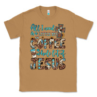 Toasted Coconut all i need is a little bit of coffee and o whole lot of jesus Classic Tee - JahusDesignShop
