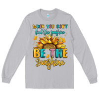 Moon Dust when you dont find the sunshine be the sunshine Long Sleeve Tee - LillyAllenDesigns