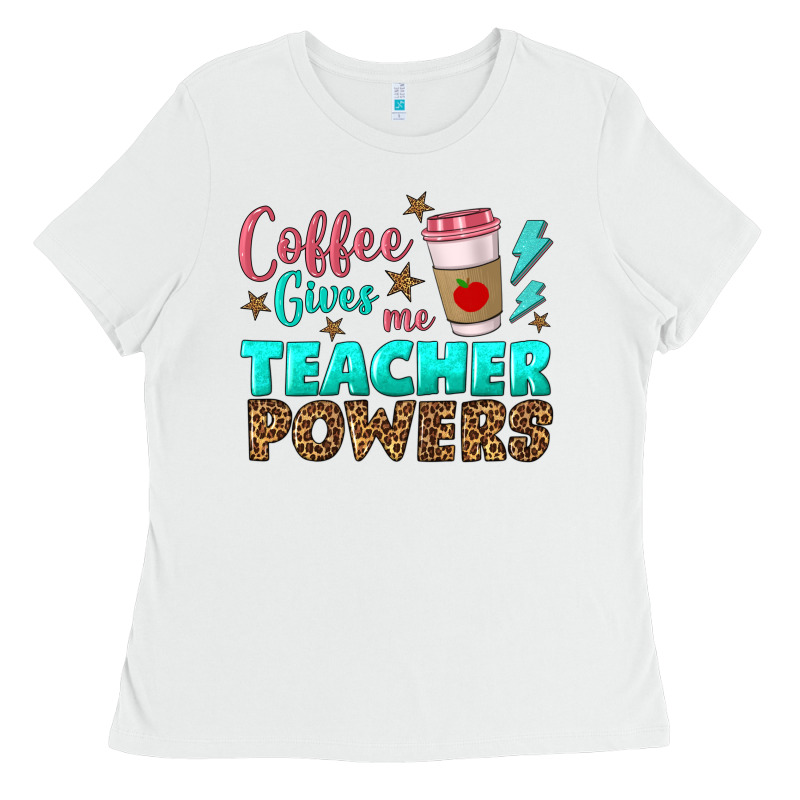 Coffee Gives Me Teacher Powers Ladies Tee by BundleAndBundleShop | Teevron