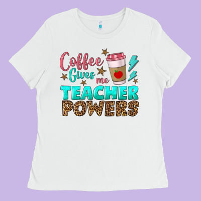 Coffee Gives Me Teacher Powers Ladies Tee Designed By Bundleandbundleshop