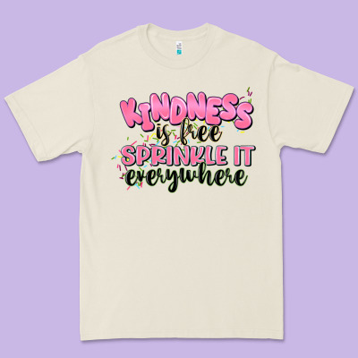Kindness Is Free Sprinkle It Everywhere Premium Tee Designed By Jahusdesignshop