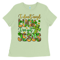 Matcha I don't need luck I've got Jesus Ladies Tee - Jasminsmagicworld