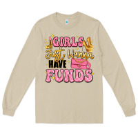 Mushroom girls just wanna have funds Long Sleeve Tee - LillyAllenDesigns