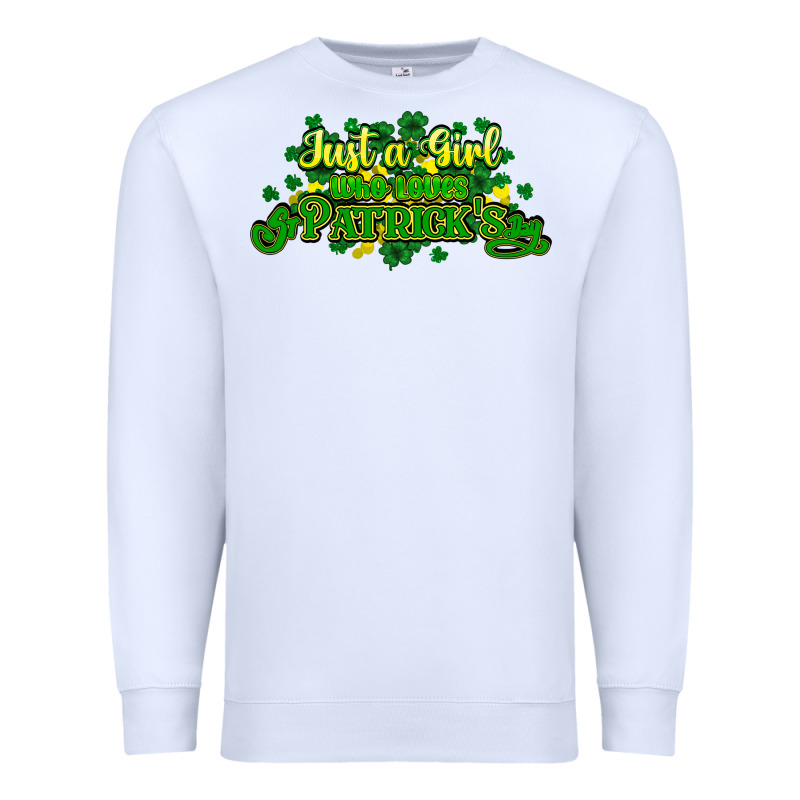 Just A Girl Who Loves St. Patrick's Day Premium Sweatshirt by HowdyJamesFarm | Teevron