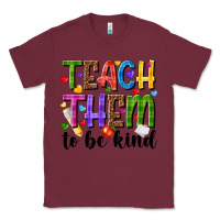 Burgundy teach them to be kind Classic Tee - NancyCooperArtShop
