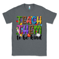 Charcoal Heather teach them to be kind Classic Tee - NancyCooperArtShop