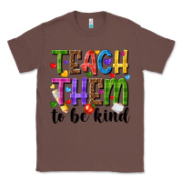 Chestnut teach them to be kind Classic Tee - NancyCooperArtShop