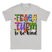 Moon Dust teach them to be kind Classic Tee - NancyCooperArtShop