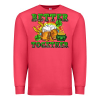 Cardinal Better together St. Patrick's Day Premium Sweatshirt - CowGirlArtShop
