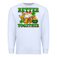 White Better together St. Patrick's Day Premium Sweatshirt - CowGirlArtShop
