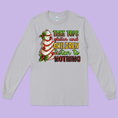 Tree Tops Glisten And Children Listen To Nothing Long Sleeve Tee Designed By Ranaportraitstore