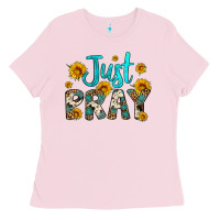 Bubblegum Pink just pray Ladies Tee - Artiststas