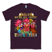 Plum relax were all crazy its not a competition Classic Tee - NancyCooperArtShop