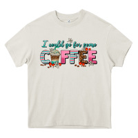 Cream i could go for some coffee Heavy Core Tee - AdoDesignShop