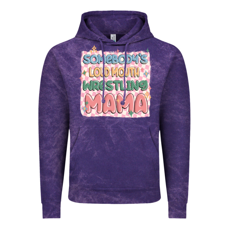 Somebody's Loud Mouth Wrestling Mama Vintage Hoodie by MaliasSmallBusiness | Teevron