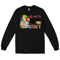 Black i just want to stay home and craft Long Sleeve Tee - LillyAllenDesigns