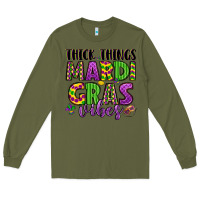 Army Green thick things mardi gras vibes Long Sleeve Tee - LillyAllenDesigns