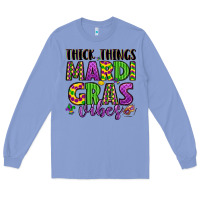 Colony Blue thick things mardi gras vibes Long Sleeve Tee - LillyAllenDesigns