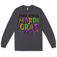 Smoke thick things mardi gras vibes Long Sleeve Tee - LillyAllenDesigns