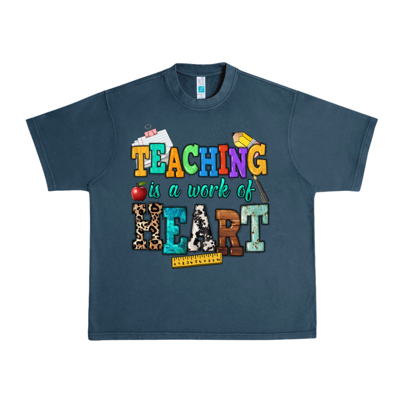 Teaching Is A Work Of Heart Urban Heavy Tee by NancyCooperArtShop | Teevron