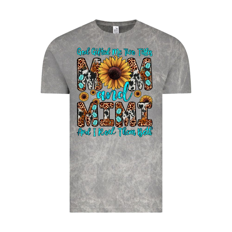 God Gifted Me Two Titles Mom And Mimi  And I Rock Them Both Vintage Tee by JahusDesignShop | Teevron