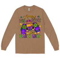 Toasted Coconut i paused my game for mardi gras Long Sleeve Tee - LillyAllenDesigns