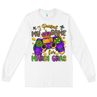White i paused my game for mardi gras Long Sleeve Tee - LillyAllenDesigns