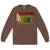 Chestnut Torn between lookin' like a snack and eatin' one Long Sleeve Tee - RanaPortraitStore